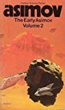 The Early Asimov: Volume 2