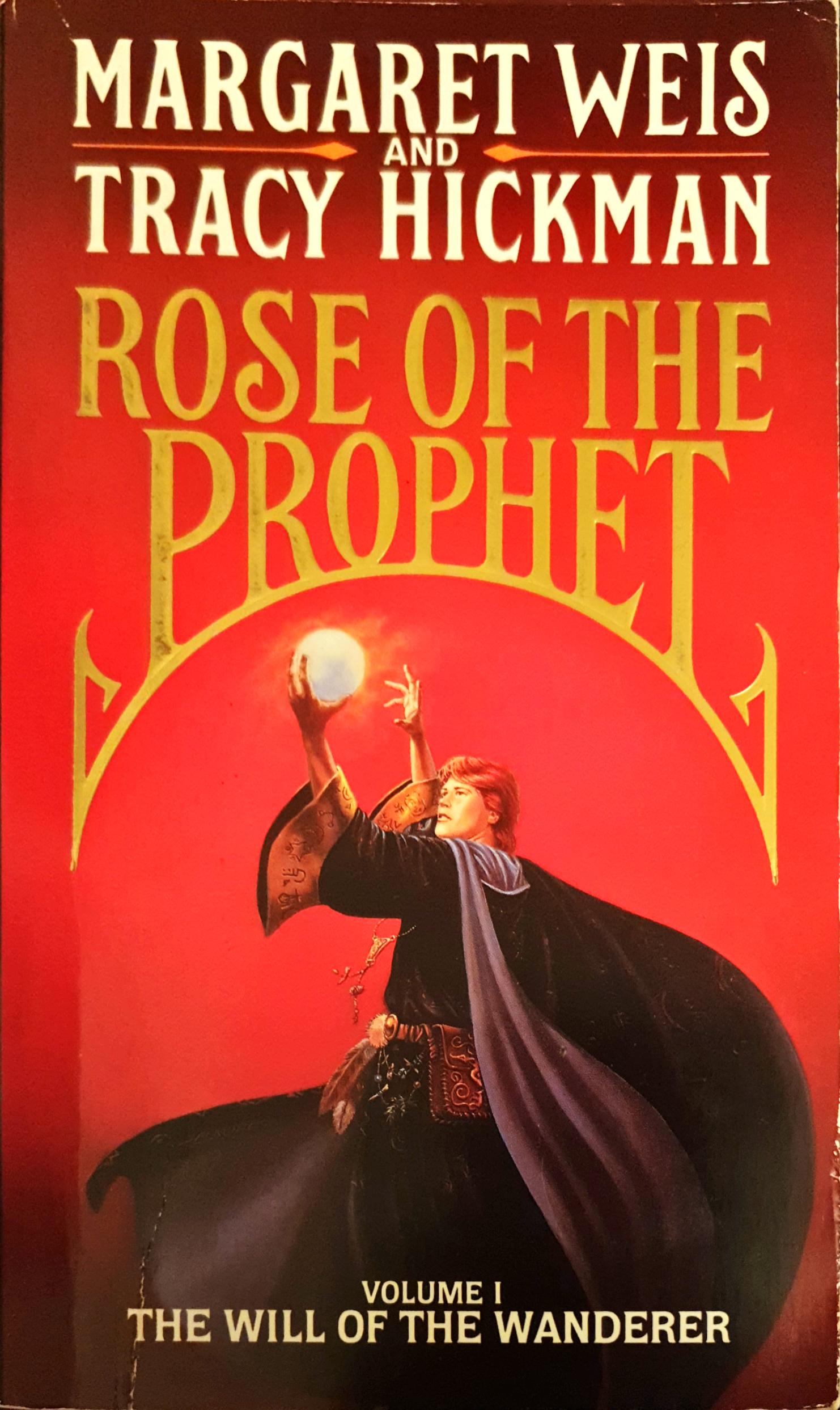 The Will of the Wanderer (Rose of the Prophet, #1)