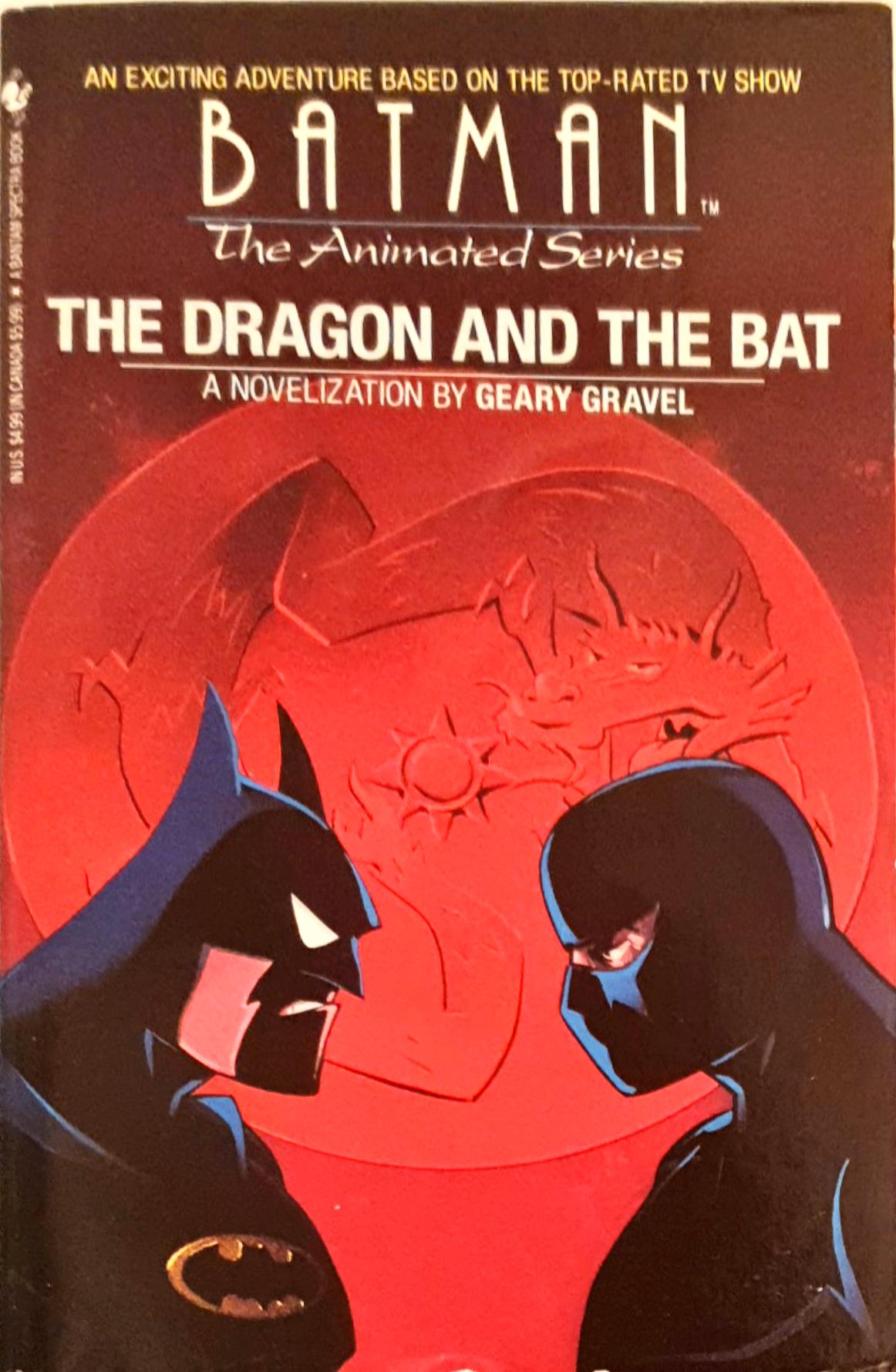 BATMAN: THE DRAGON AND THE BAT (Batman the Animated Series)