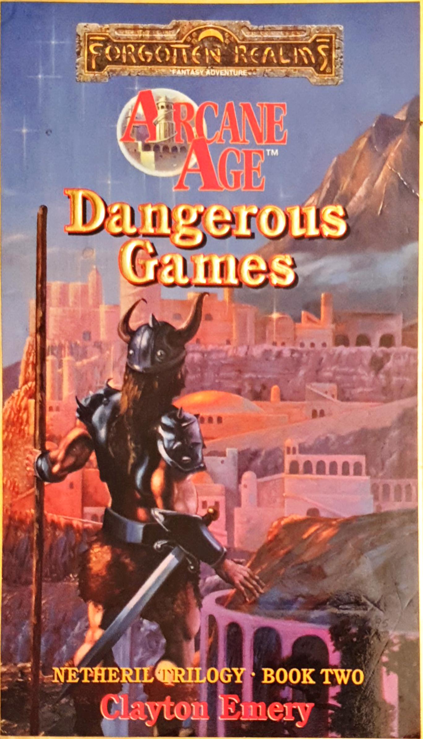 Dangerous Games (Forgotten Realms: Netheril, #2)