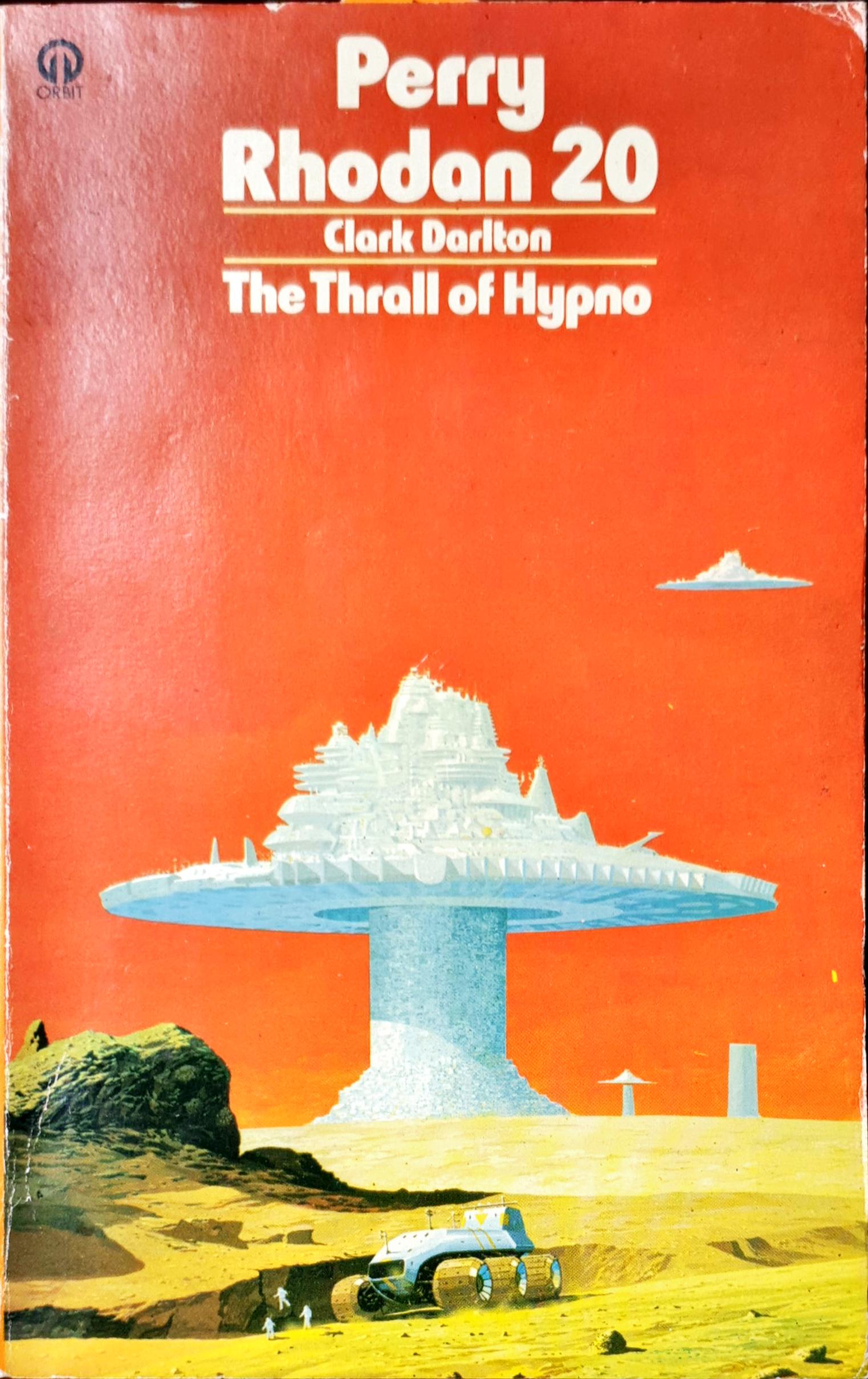 The Thrall of Hypno (Perry Rhodan No. 20)