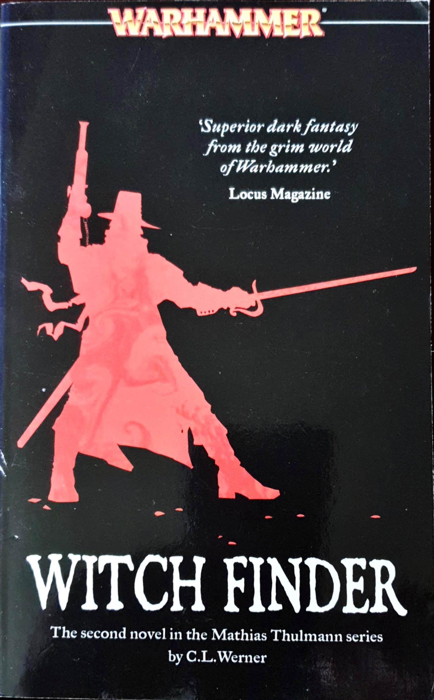 Witch Finder (Warhammer) (Matthias Thulmann: Witch Hunter, #2)