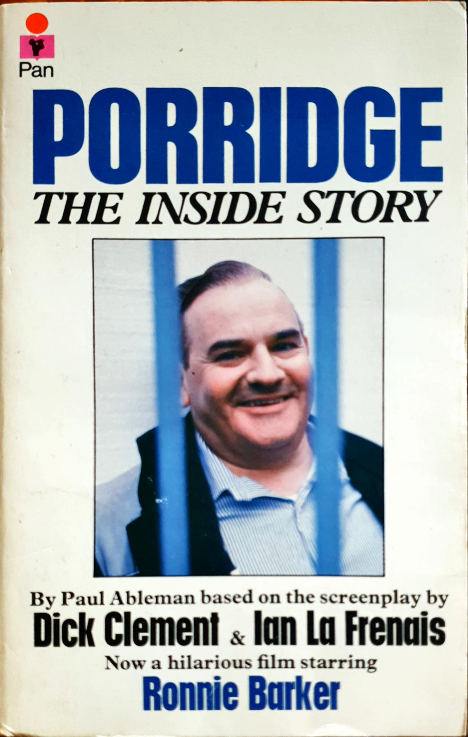 Porridge: The Inside Story