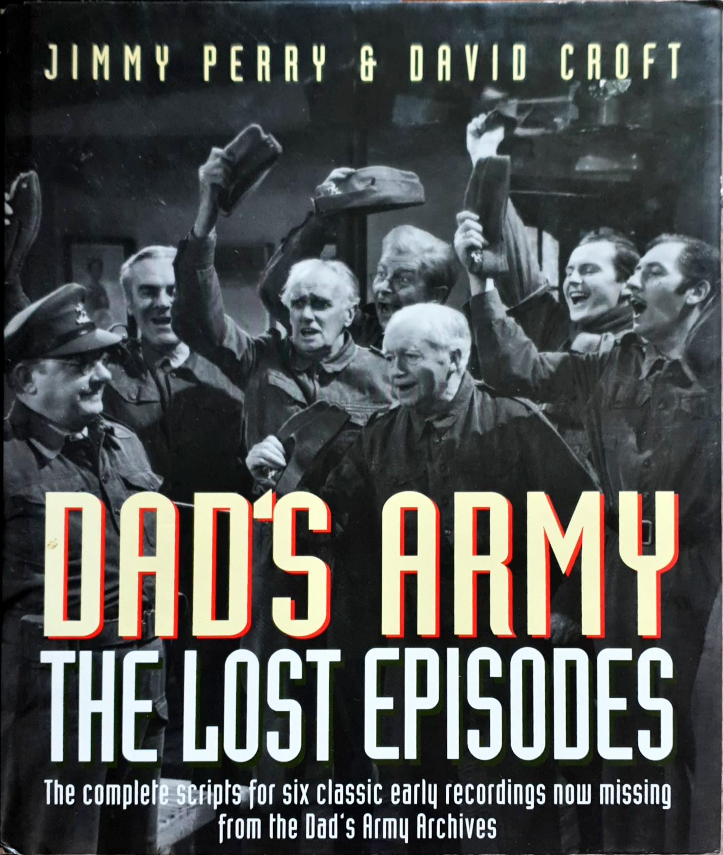 "Dad's Army": The Lost Episodes