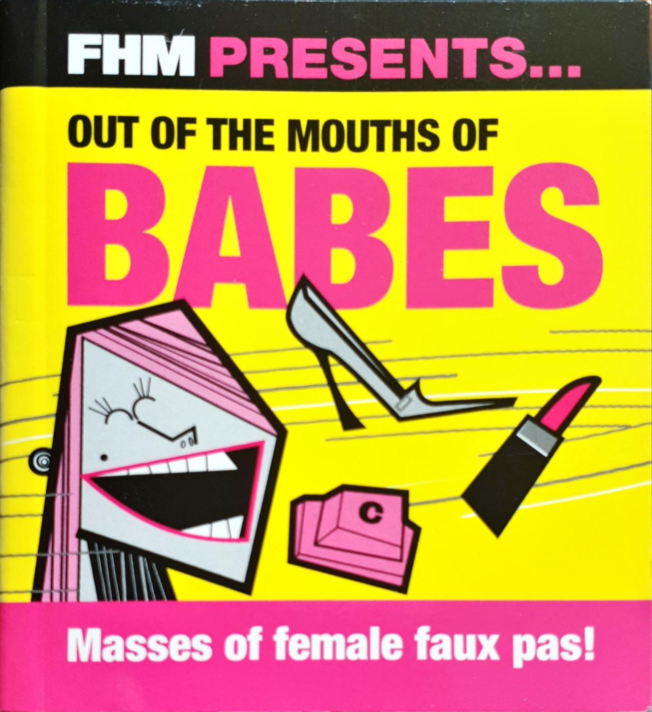 "FHM" Presents... Out of the Mouths of Babes