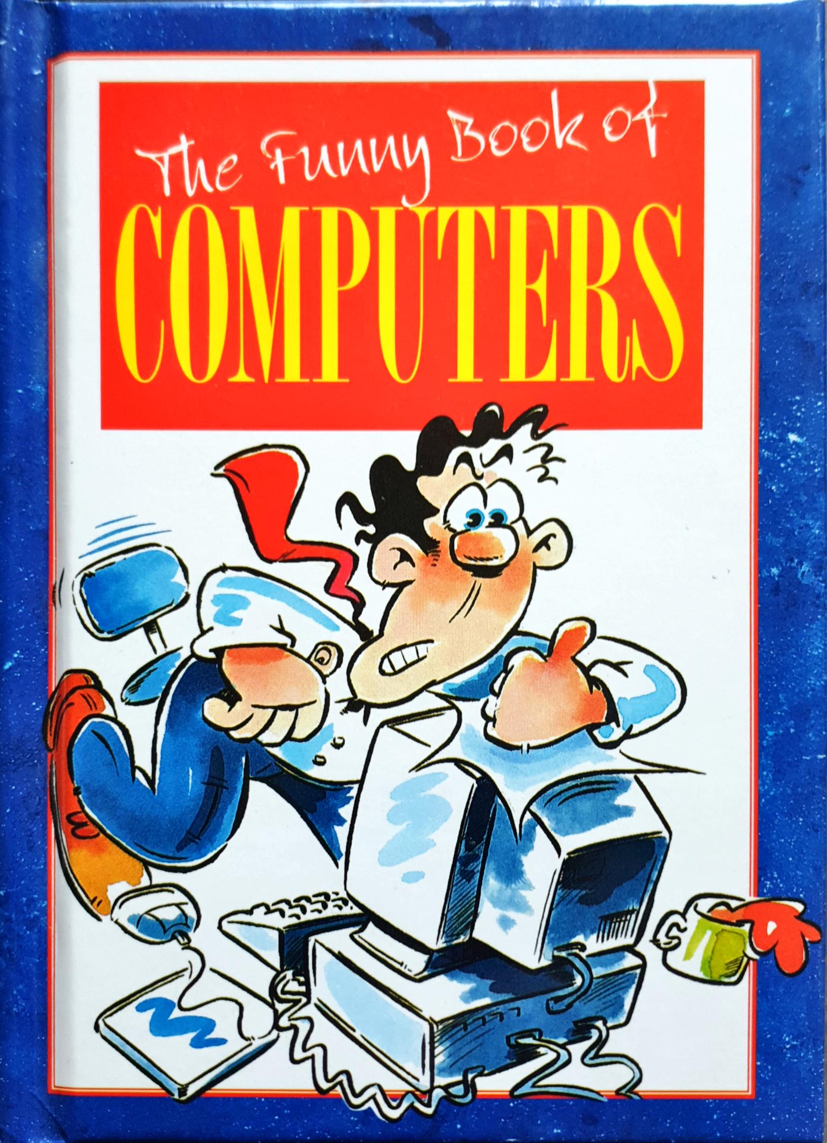 The Funny Book Of Computers (The Funny Book Of Series)