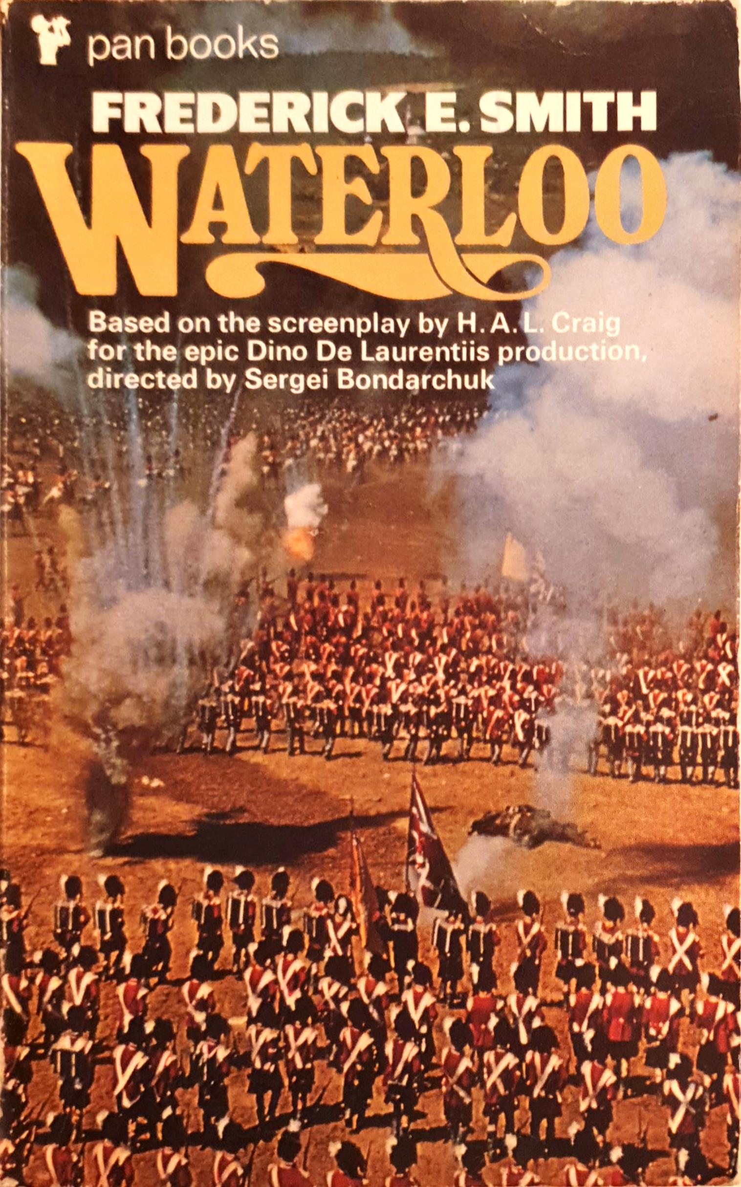 Waterloo: A Novel Based on the Screenplay by H. A. L. Craig for the Dino De Laurentiis Film : Waterloo (Ulverscroft Large Print)