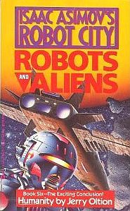 Humanity (Isaac Asimov's Robot City: Robots and Aliens, #6)