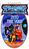 Into the Void (Spelljammer: The Cloakmaster Cycle, #2)