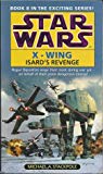 Isard's Revenge (Star Wars: X-Wing, #8)