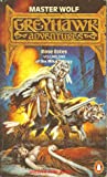 Master Wolf (Greyhawk Adventures, #3)