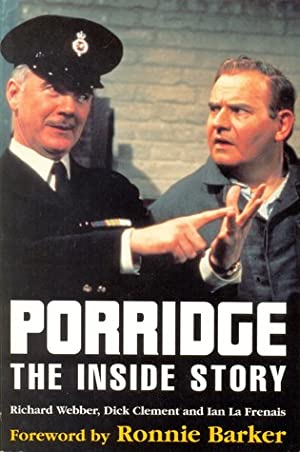 Porridge: The Inside Story