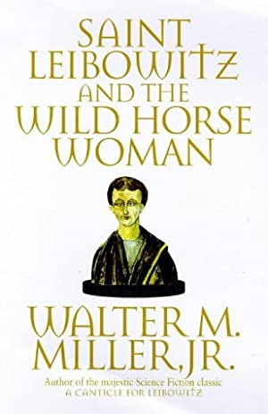 Saint Leibowitz and the Wild Horse Woman