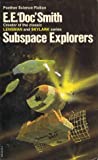 Subspace Explorers