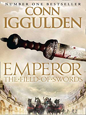 The Field of Swords (Emperor, #3)