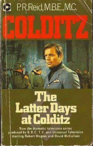 The Latter Days at Colditz