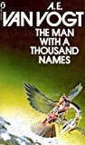 The Man With A Thousand Names