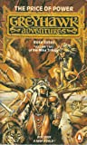 The Price of Power (Greyhawk Adventures, #4)