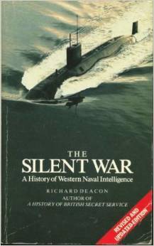 The Silent War : A History of Western Naval Intelligence