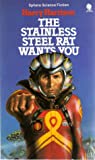 The Stainless Steel Rat Wants You