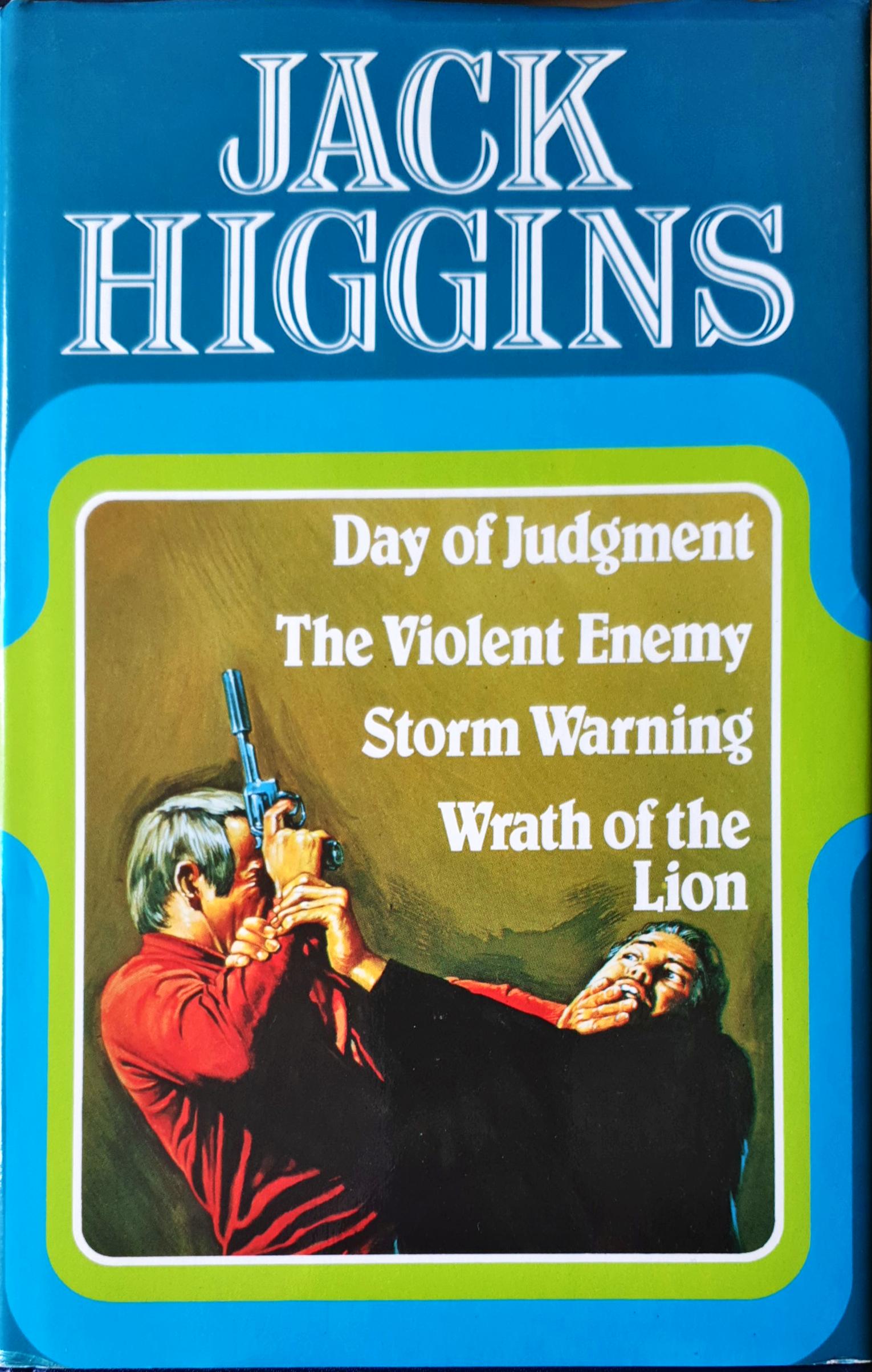 Day of Judgement; The Violent Enemy; Storm Warning; Wrath Of The Lion