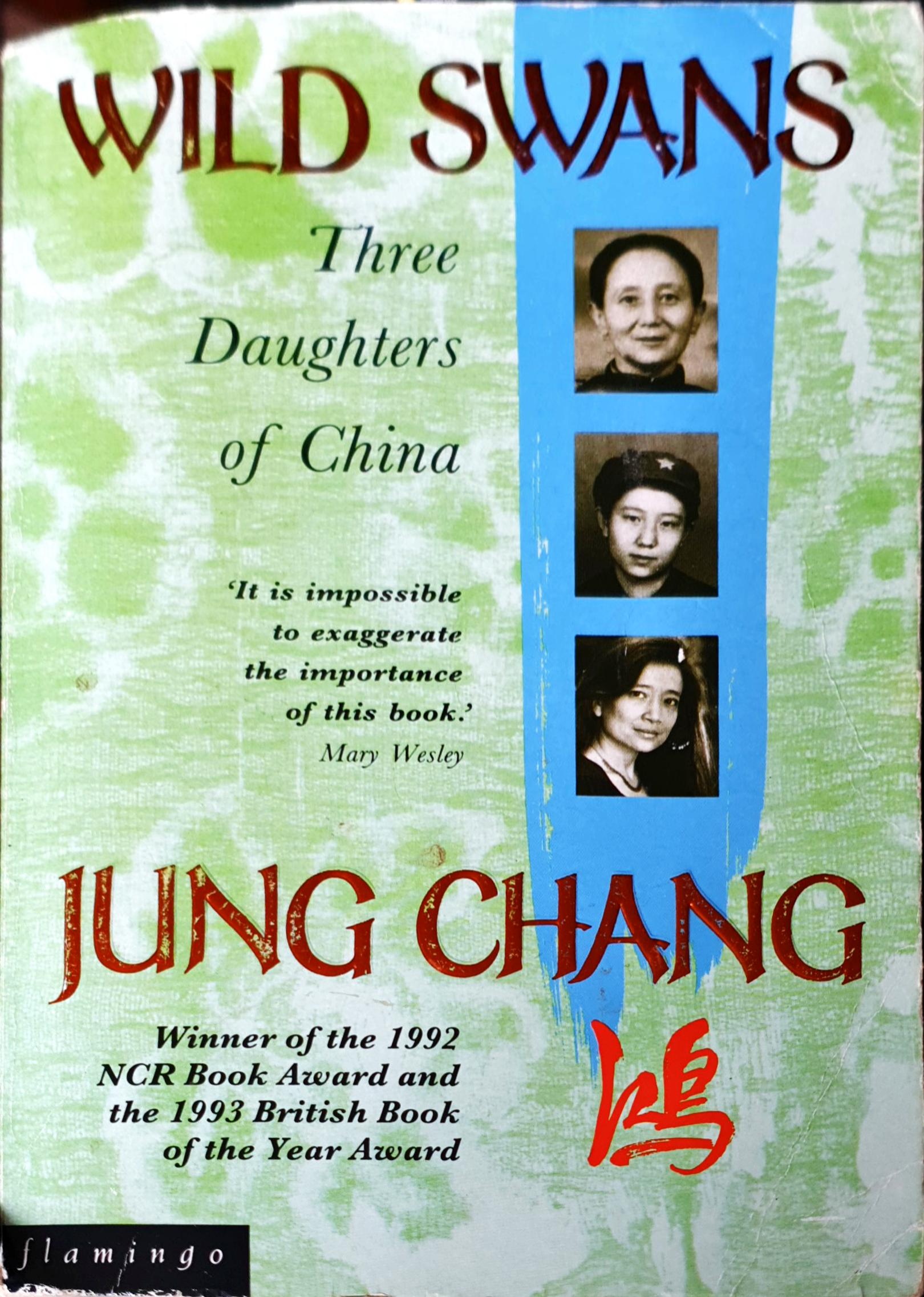 Wild Swans: Three Daughters of China