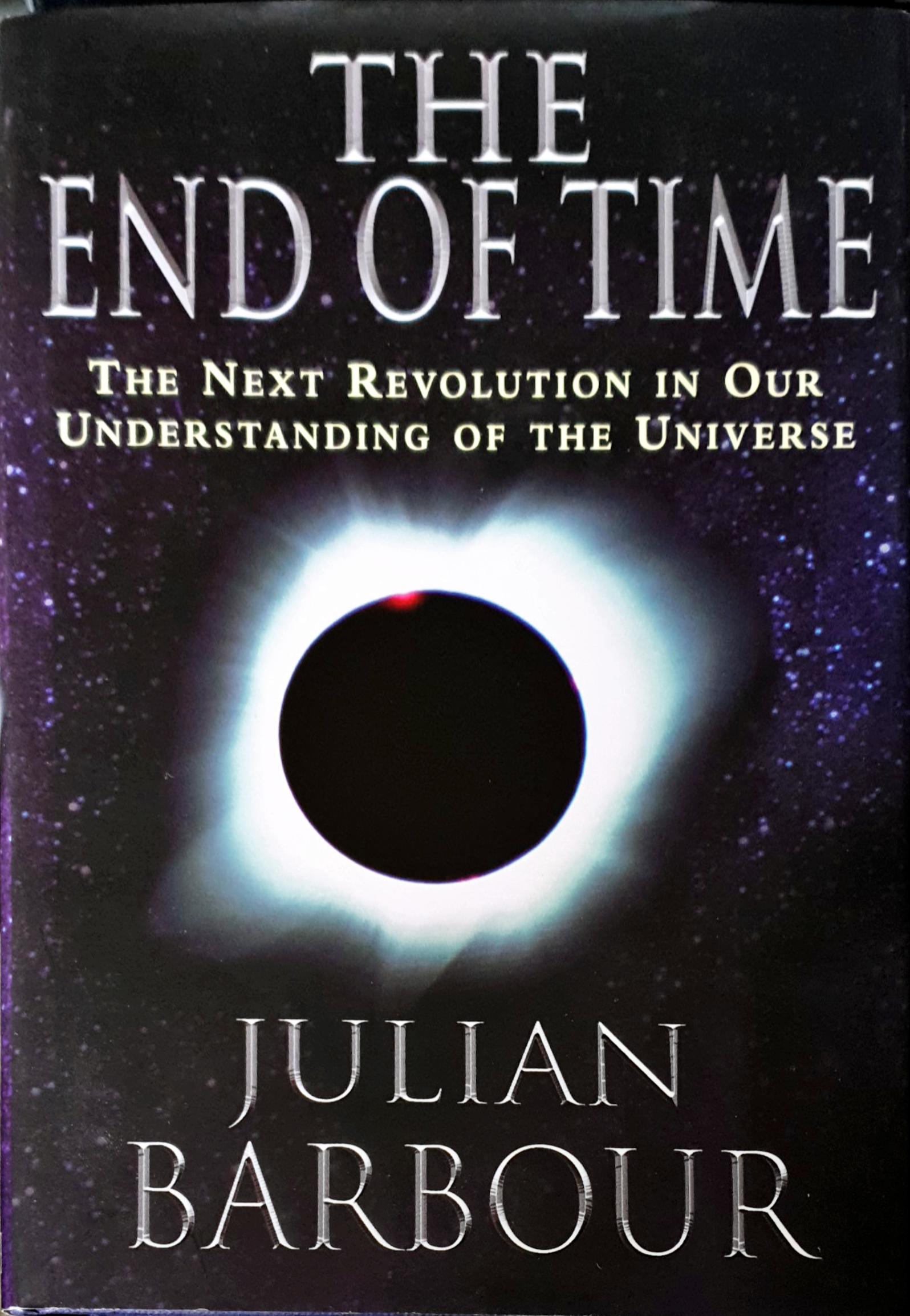 The End of Time: The Next Revolution in Physics