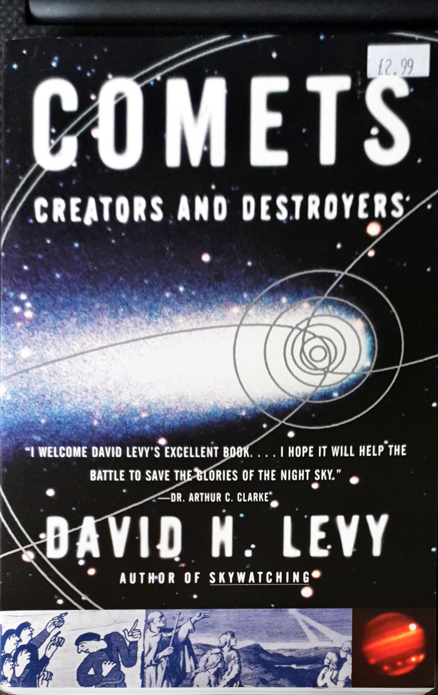 Comets: Creators and Destroyers