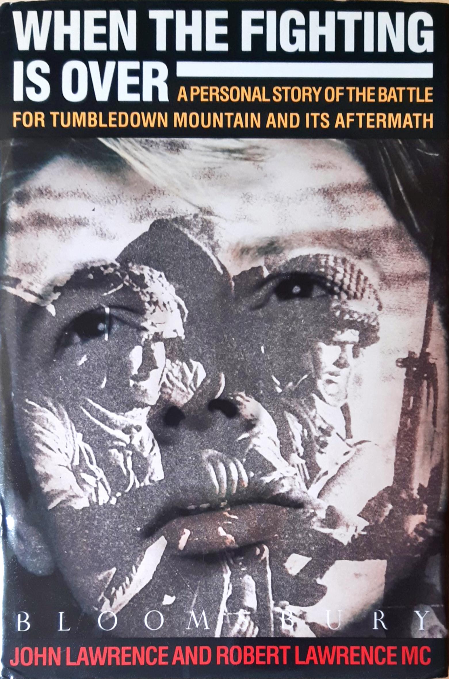 When the Fighting is Over: A Personal Story of the Battle for Tumbledown Mountain and Its Aftermath