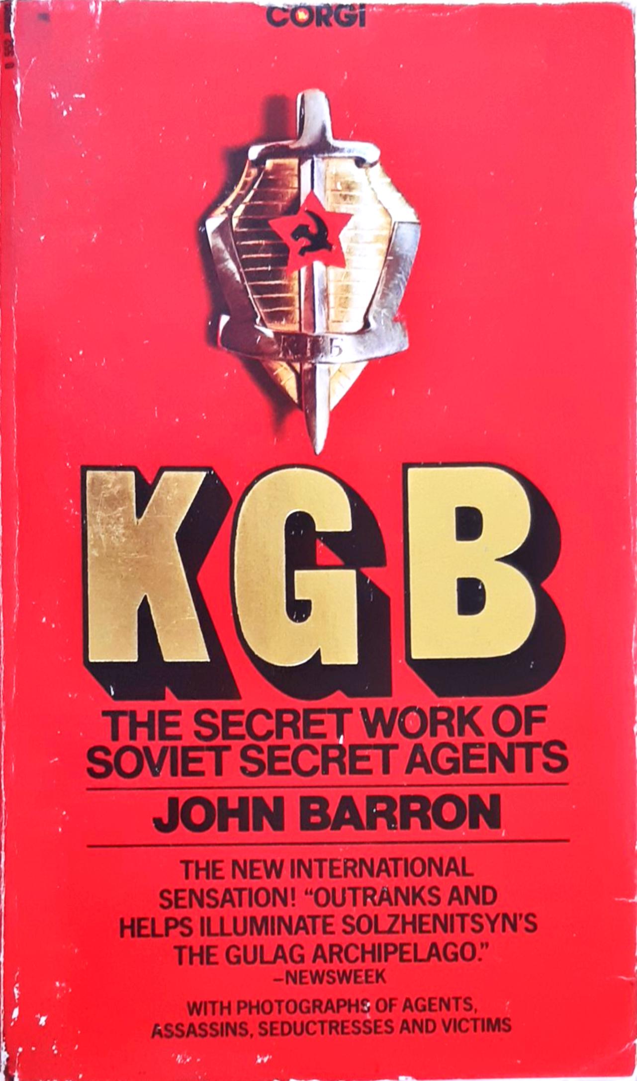 KGB: The Secret Work of Soviet Secret Agents