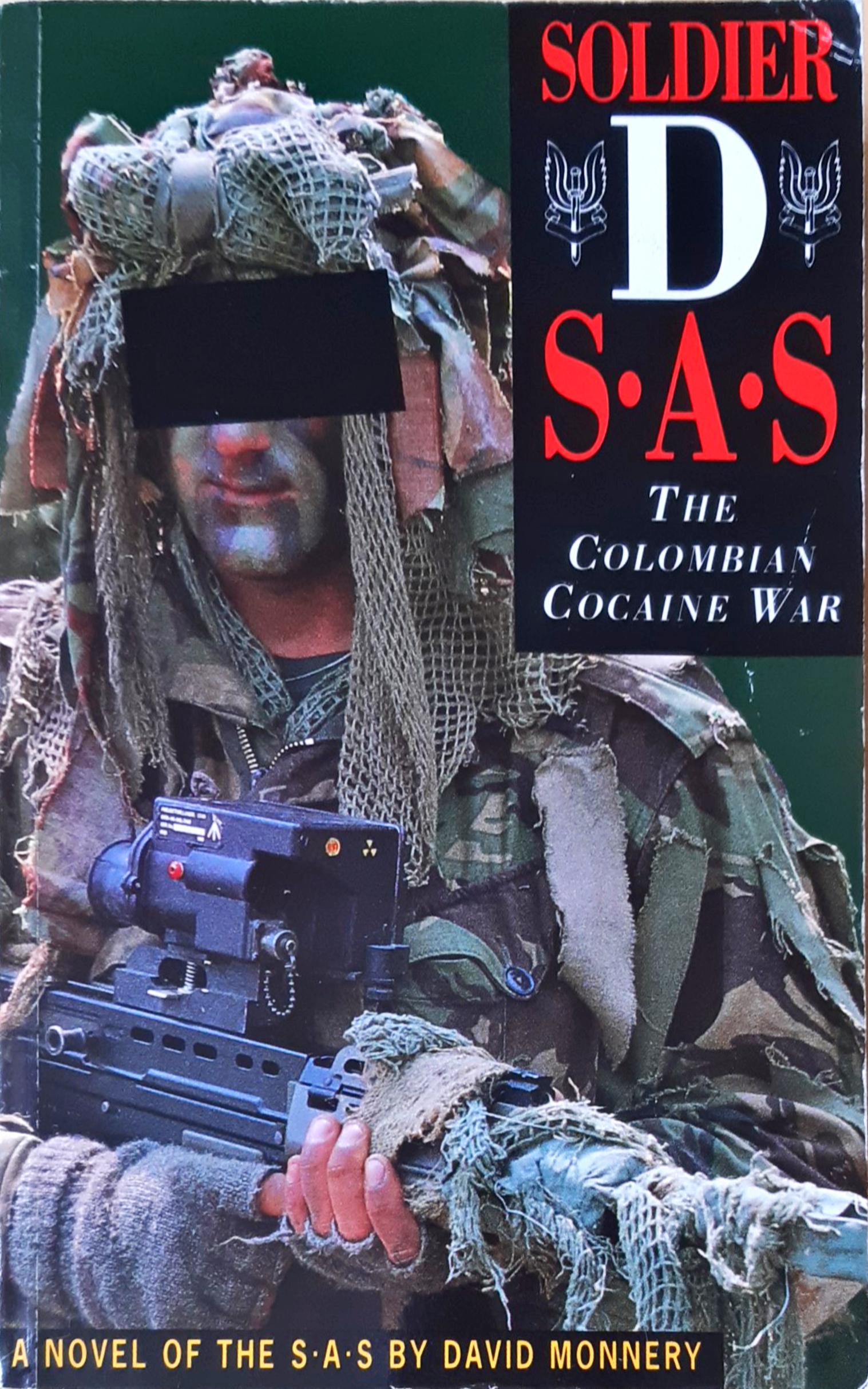 Soldier D: SAS - The Colombian Cocaine War