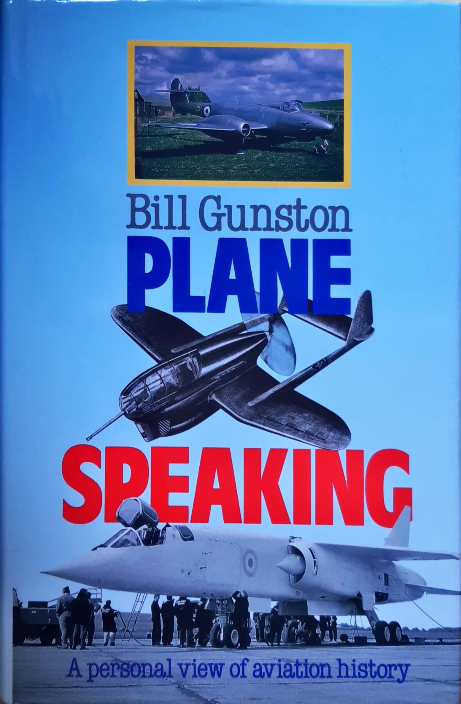 Plane Speaking: A Personal View of Aviation History