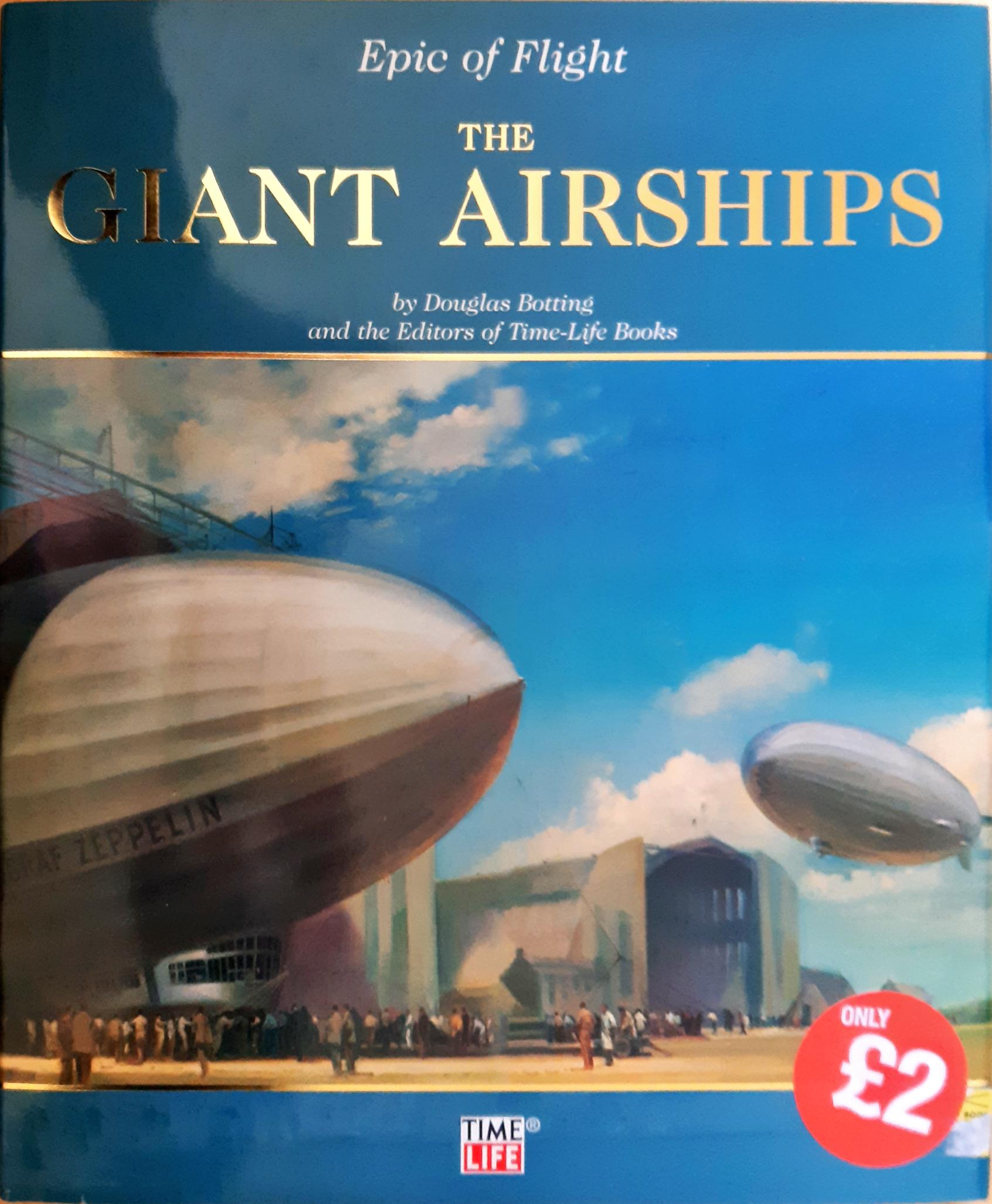 The giant airships. (The Epic of flight; 6)