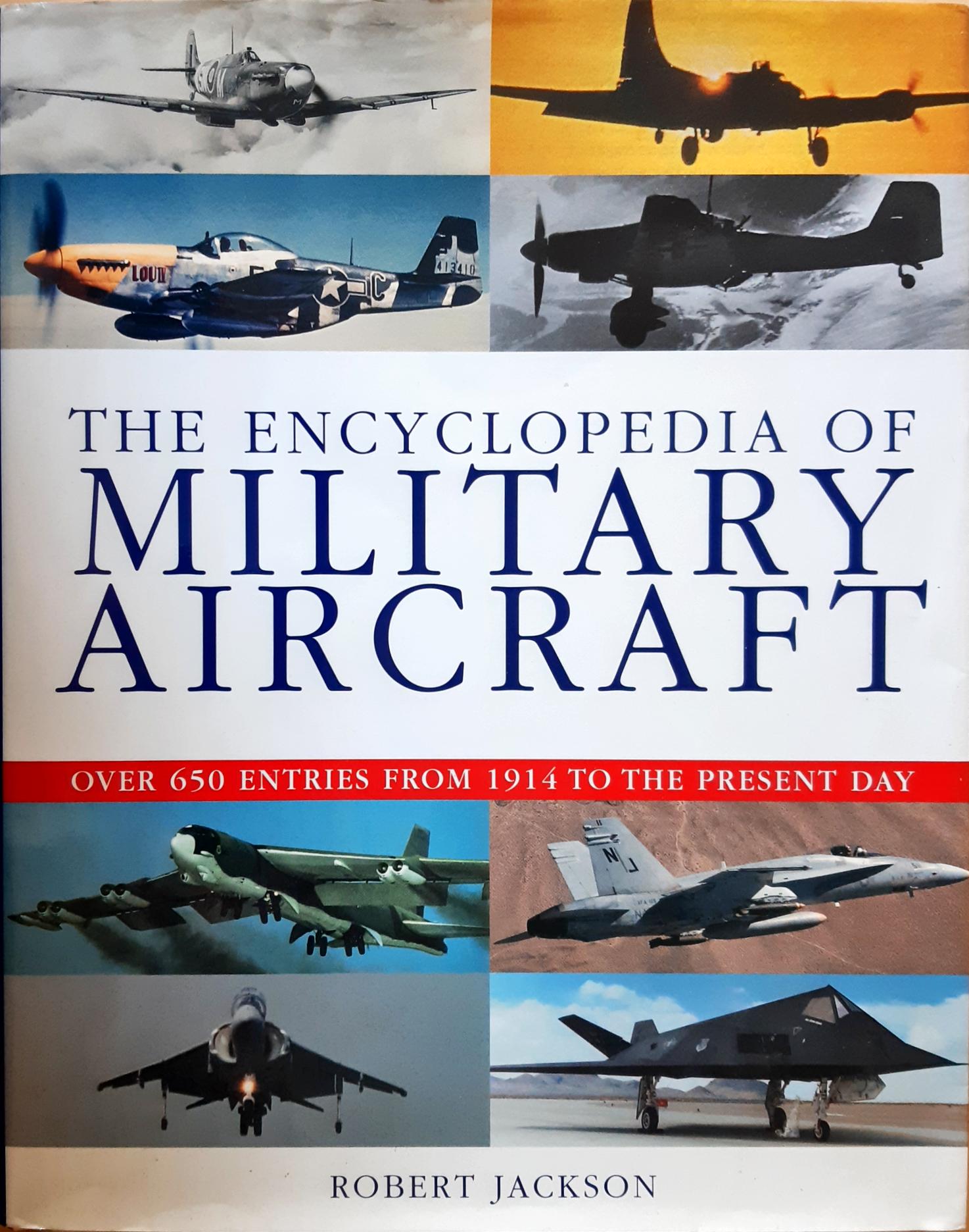 The Encyclopedia of Military Aircraft