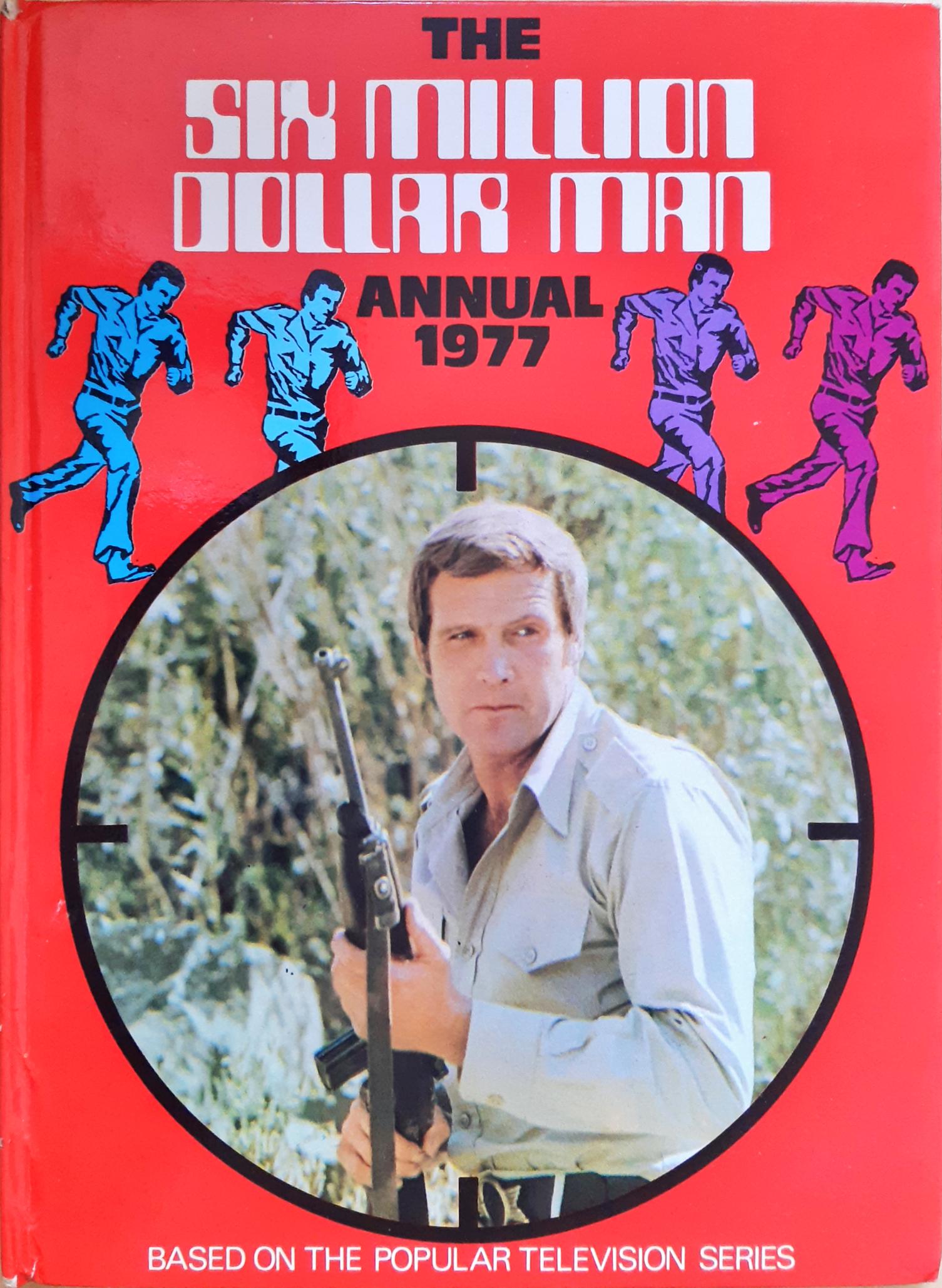 Six Million Dollar Man Annual 1977