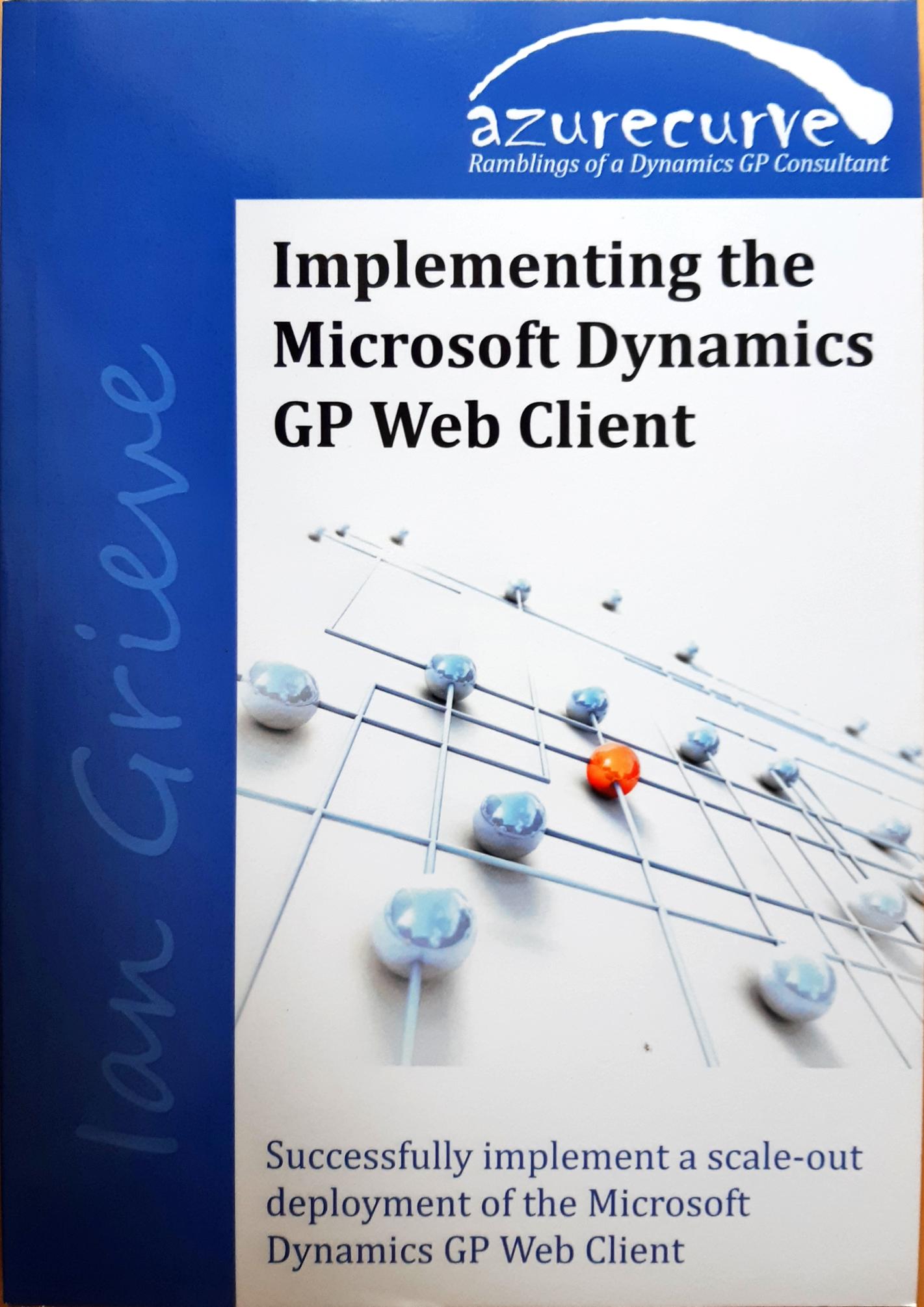 Implementing the Microsoft Dynamics GP Web Client