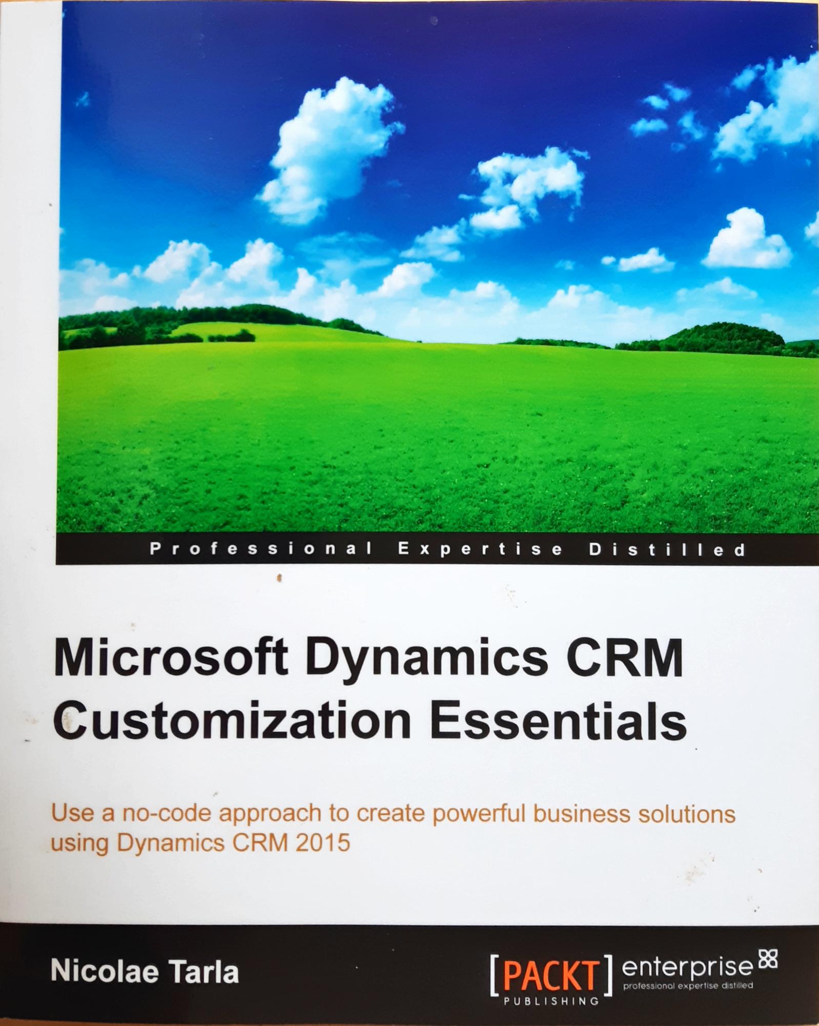 Microsoft Dynamics CRM Customization Essentials