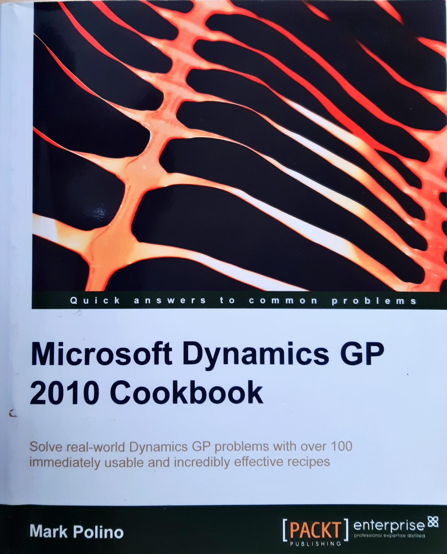 Microsoft Dynamics GP 2010 Cookbook