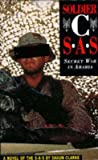 Soldier C: SAS - Secret War in Arabia
