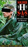 Soldier H: SAS - The Headhunters of Borneo